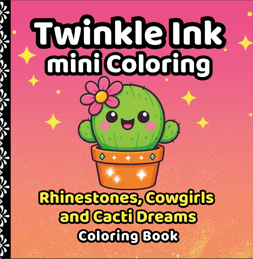 Book cover for Twinkle Ink Mini Coloring: Rhinestones, Cowgirls, and Cacti Dreams — features a cute smiling cactus in a flower pot with pink blossoms, set against a glittery western-style background.